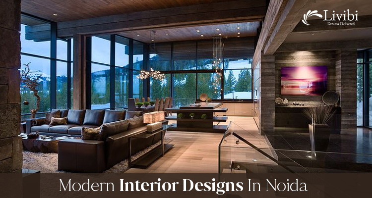 Ultimate guide to modern interior designs in Noida