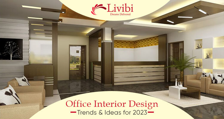 Office Interior Design Trends & Ideas for 2023