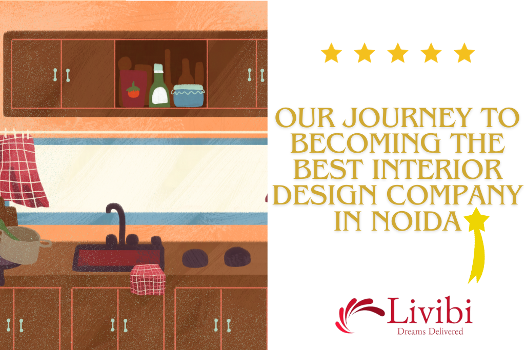 Our Journey to Becoming the Best Interior Design Company in Noida
